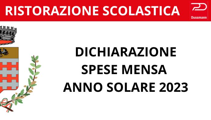 Si comunica che che è stata predisposta la dichiarazione contenente quanto versato per il servizio mensa erogato da Dussmann Service.
