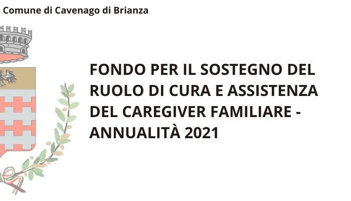 Immagine che raffigura FONDO PER IL SOSTEGNO DEL RUOLO DI CURA E ASSISTENZA DEL CAREGIVER FAMILIARE - ANNUALITÀ 2021
