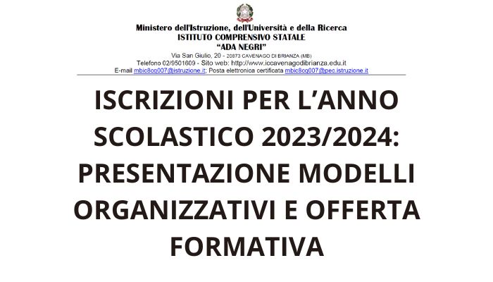 Immagine Istituto Comprensivo Ada Negri: iscrizioni per l’anno scolastico 2023/2024: presentazione modelli organizzativi e offerta formativa
